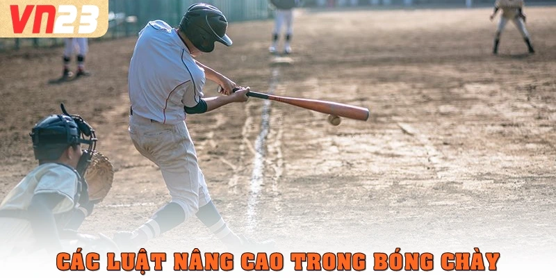 Các luật nâng cao trong bóng chày